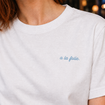 Le Basique · Brodé « À la folie. »